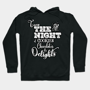 Twas the night of Deliciousness in Light Font Hoodie